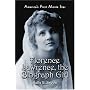 Florence Lawrence, the Biograph Girl: America's First Movie Star
