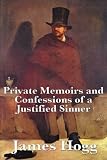 The Private Memoirs and Confessions of a Justified Sinner