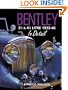 Bentley 3 1/2 & 4 1/4 Litre 1933-40 In Detail