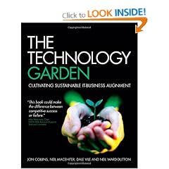 The Technology Garden: Cultivating Sustainable ITBusiness Alignment: Cultivating Sustainable IT-business Alignment