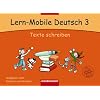 Lern-Mobile Deutsch 3. Texte schreiben