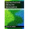 Qualitative Health Research: Creating a New Discipline