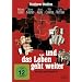 ... und das Leben geht weiter