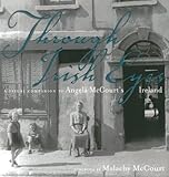 Through Irish eyes : a visual companion to Angela McCourt's Ireland