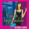 Vision Impossible: Psychic Eye Mysteries, Book 9