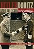 Hitler, Donitz, and the Baltic Sea: The Third Reich's Last Hope, 1944-1945