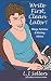 Write First, Clean Later: Blogs, Articles, & Writing Advice