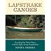 Lapstrake Canoes: Everything You Need to Know to Build a Light, Strong, Beautiful Boat