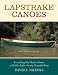 Search : Lapstrake Canoes: Everything You Need to Know to Build a Light, Strong, Beautiful Boat