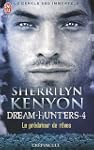 DREAM-HUNTERS T.04 : LE PR�DATEUR DE...