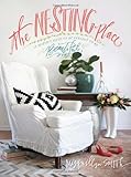 The Nesting Place: It Doesn't Have to Be Perfect to Be Beautiful