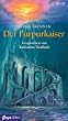 Der Purpurkaiser. 4 CDs