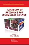 Handbook of photonics for biomedical science