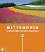Produkt-Bild: MITTENDRIN 3 (9./10. Jg.): Lernlandschaften Religion. Unterrichtswerk f&uuml;r katholischen RU an Gymnasien in BW (MITTENDRIN. Lernlandschaften Religion)