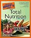 The Complete Idiot's Guide to Total Nutrition