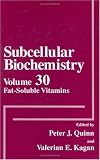 Fat-Soluble Vitamins (Subcellular Biochemistry)