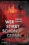  Wer stirbt...