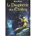 La Proph�tie des Etoiles