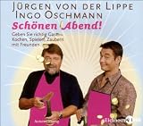 Sch&ouml;nen Abend! - J&uuml;rgen von der Lippe, Ingo Oschmann