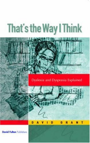 City Travel Guides Discounted  Books : That's the Way I Think: Dyslexia and Dyspraxia Explained