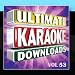 Search : Ultimate Karaoke Downloads Vol.53