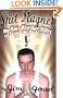 Shit Magnet: One Man's Miraculous Ability to Absorb the World's Guilt
