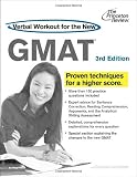 Verbal Workout for the New GMAT, 3rd Edition: Revised and Updated for the New GMAT (Graduate School Test Preparation)