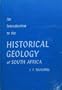 An introduction to the historical geology of South Africa