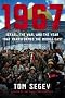 1967: Israel, the War, and the Year that Transformed the Middle East 1967: Israel, the War, and the Year that Transformed the Middle East