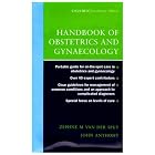 Handbook of Obstetrics and Gynaecology for Southern Africa by Zephne Van der Spuy and John Anthony