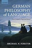 German philosophy of language : from Schlegel to Hegel and beyond
