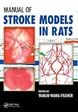 Manual of Stroke Models in Rats
