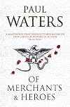 Of Merchants and Heroes