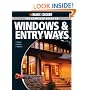 Black & Decker Complete Guide to Windows & Entryways: Repair - Renew - Replace