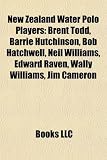 Produkt-Bild: New Zealand Water Polo Players: Brent Todd, Barrie Hutchinson, Bob Hatchwell, Neil Williams, Edward Raven, Wally Williams, Jim Cameron