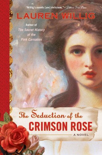 The Seduction of the Crimson Rose (Pink Carnation) Paperback - December 30, 2008