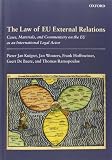 The law of EU external relations : cases, materials, and commentary on the EU as an international legal actor