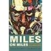 Miles on Miles: Interviews and Encounters with Miles Davis