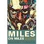 Miles on Miles: Interviews and Encounters with Miles Davis