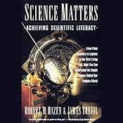 Science Matters: Achieving Science Literacy | [James Trefil, Robert M. Hazen]