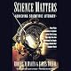Science Matters: Achieving Science Literacy