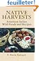 Native Harvests: American Indian Wild Foods And Recipes