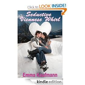 Seductive Viennese Whirl (Emma's Contemporary Comedy Romance)