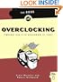 The Book of Overclocking: Tweak Your PC to Unleash Its Power