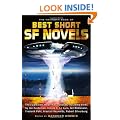 The Mammoth Book of the Best Short SF Novels (Mammoth Books)