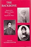 The Backbone : diaries of a military family in the Napoleonic wars