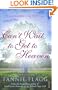 Can't Wait to Get to Heaven. Fannie Flagg