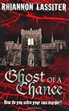 Ghost of a chance