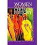 Women Shaping Church History