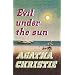 Evil Under the Sun (Agatha Christie Facsimile Edtn)